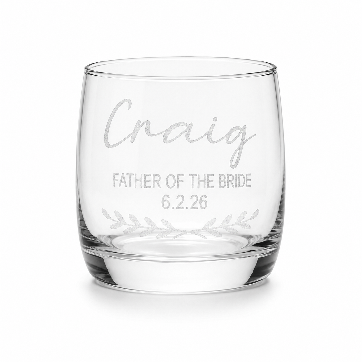 Clear glass with engraved text 'Craig Father of the Bride 6.2.26' on a white background